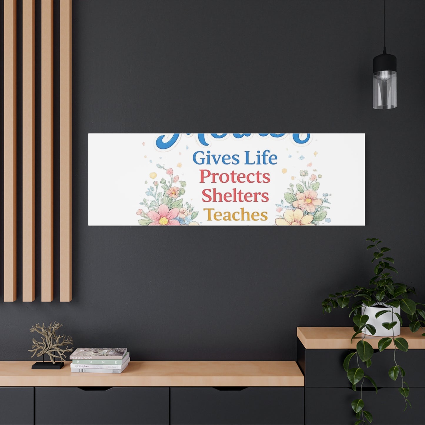 Mother Gives Life Floral Canvas – Happy Mother's Day Wall Art