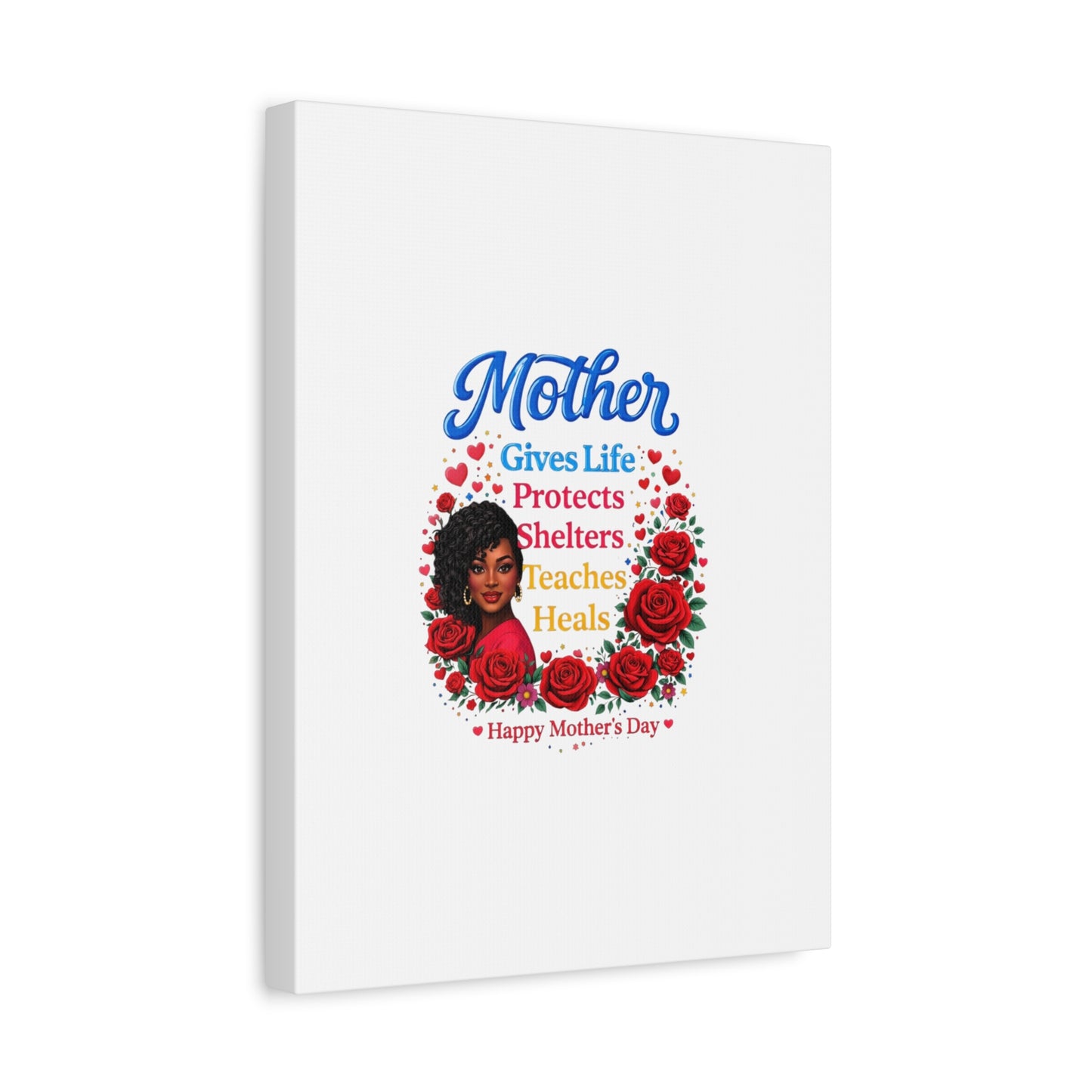 Mother Gives Life Floral Canvas – Happy Mother’s Day Stretched Wall Art