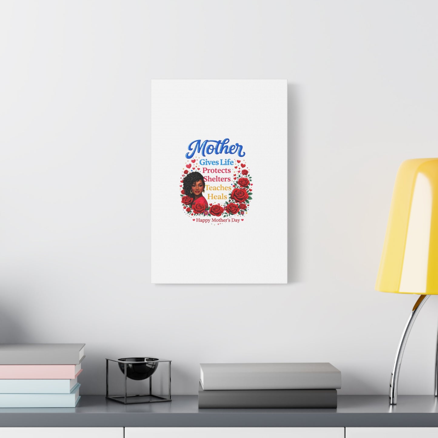 Mother Gives Life Floral Canvas – Happy Mother’s Day Stretched Wall Art