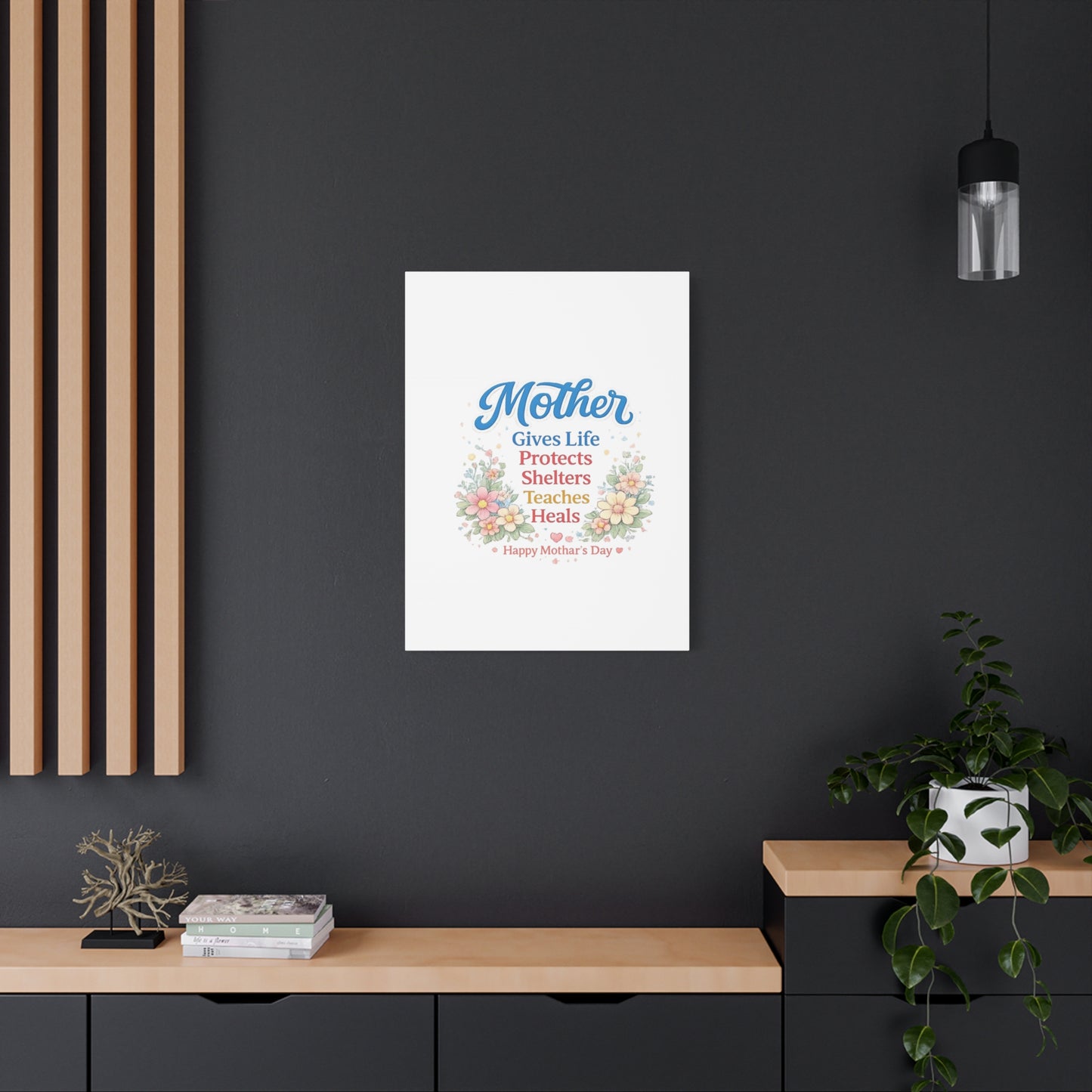 Mother Gives Life Floral Canvas – Happy Mother's Day Wall Art