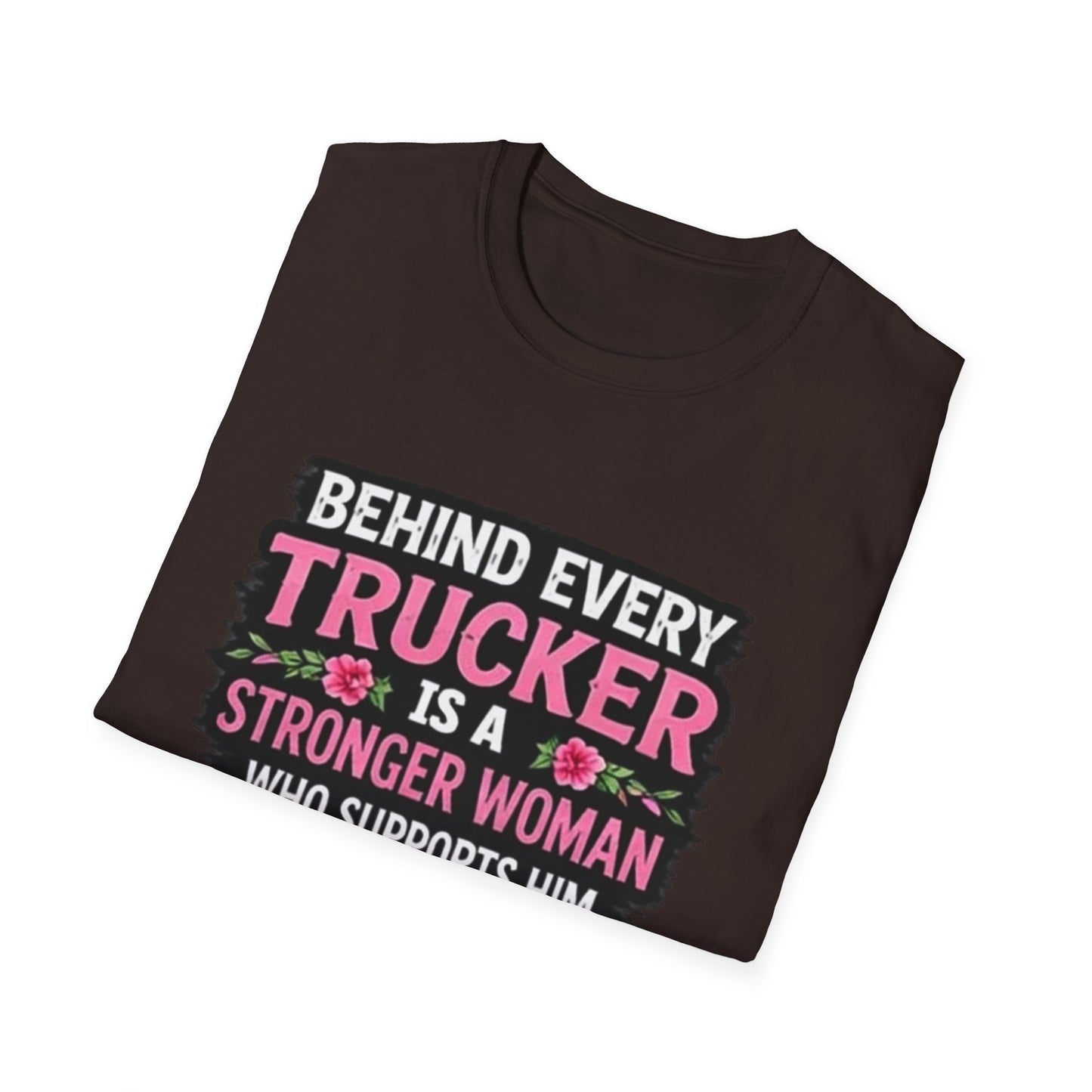 Trucker Wife T‑Shirt - "Behind Every Trucker Is A Stronger Woman" Floral Tee