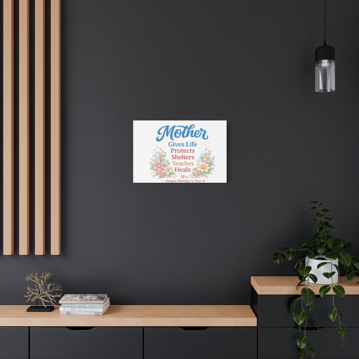 Mother Gives Life Floral Canvas – Happy Mother's Day Wall Art