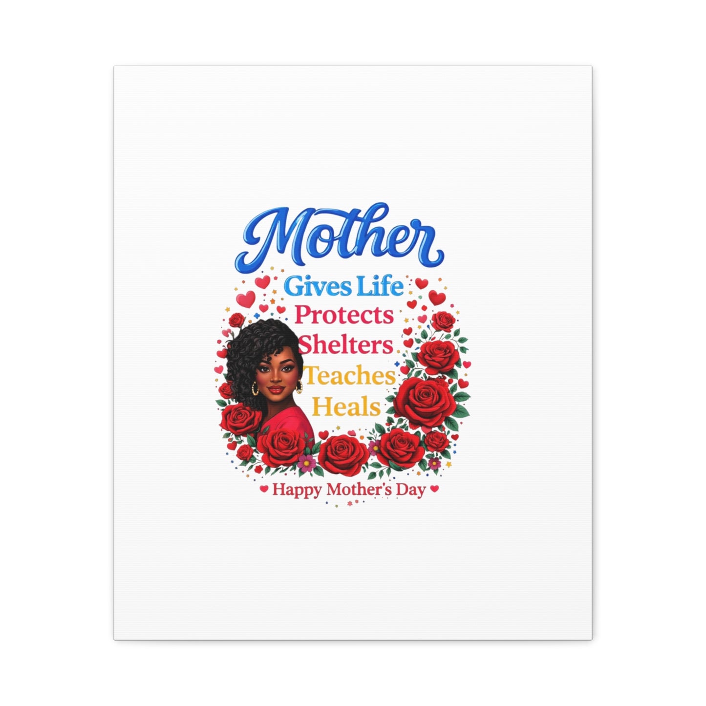 Mother Gives Life Floral Canvas – Happy Mother’s Day Stretched Wall Art