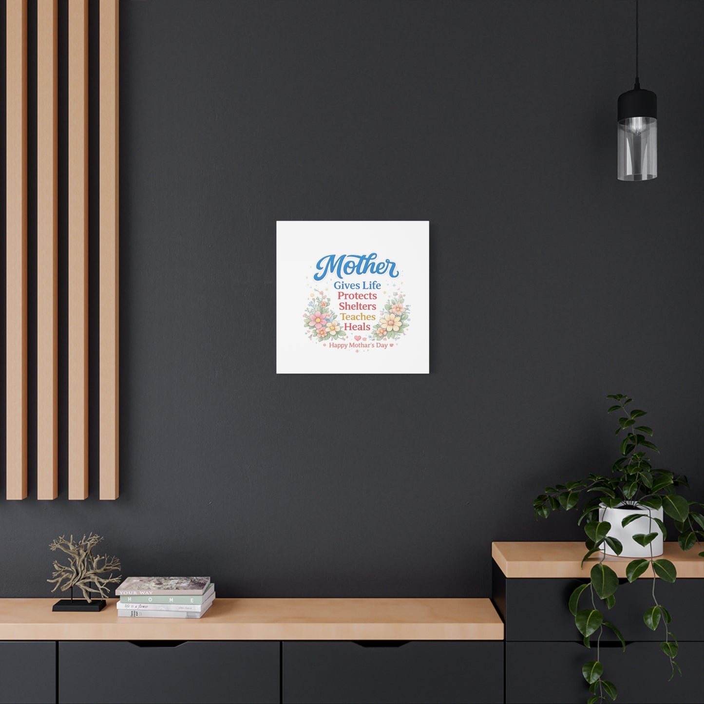 Mother Gives Life Floral Canvas – Happy Mother's Day Wall Art