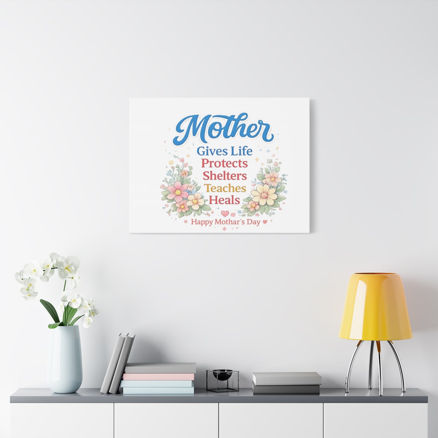 Mother Gives Life Floral Canvas – Happy Mother's Day Wall Art