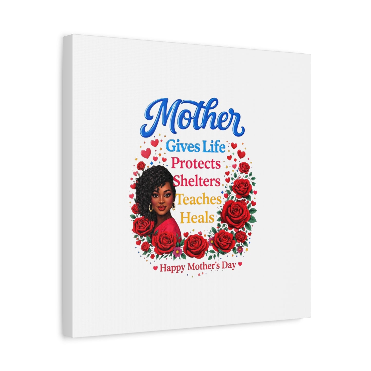 Mother Gives Life Floral Canvas – Happy Mother’s Day Stretched Wall Art