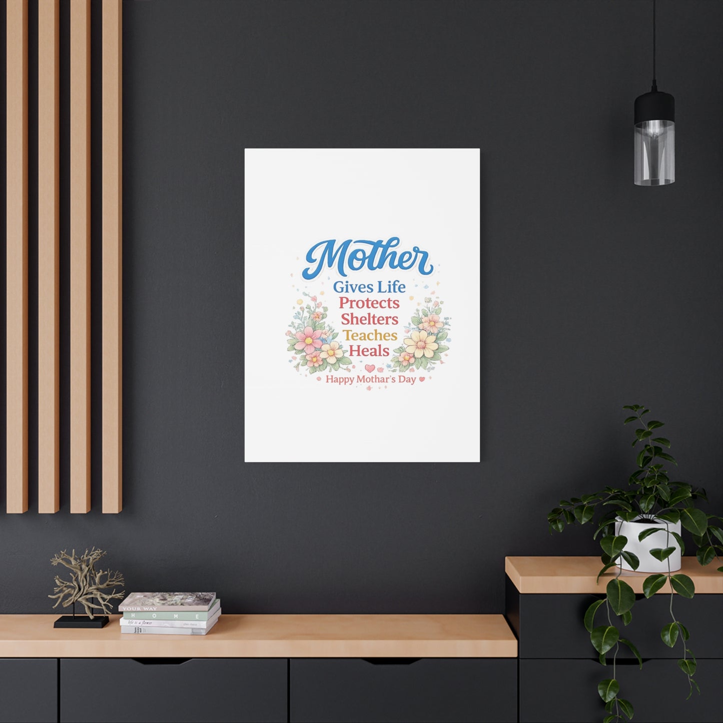 Mother Gives Life Floral Canvas – Happy Mother's Day Wall Art