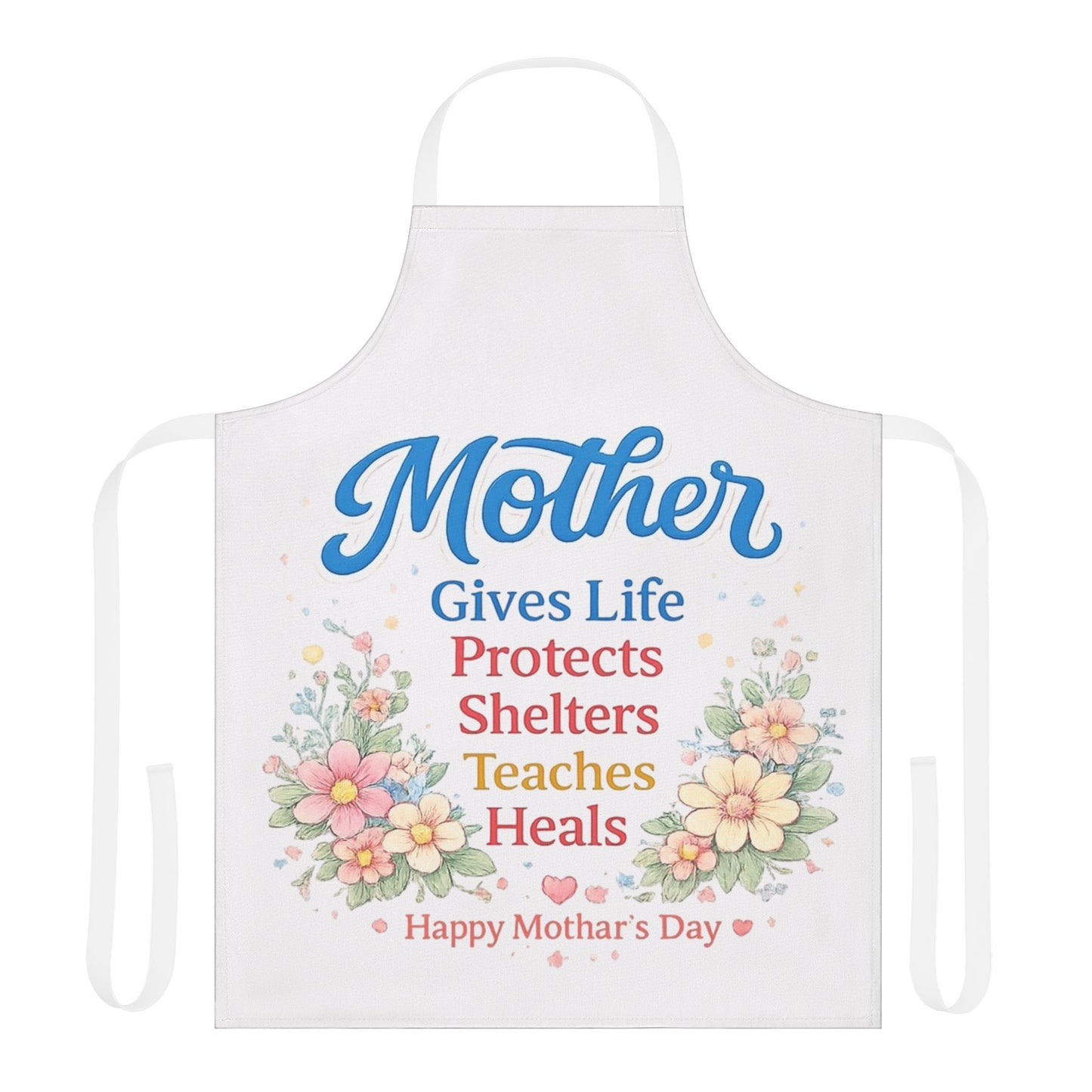 Mother Gives Life Mother's Day Floral Apron
