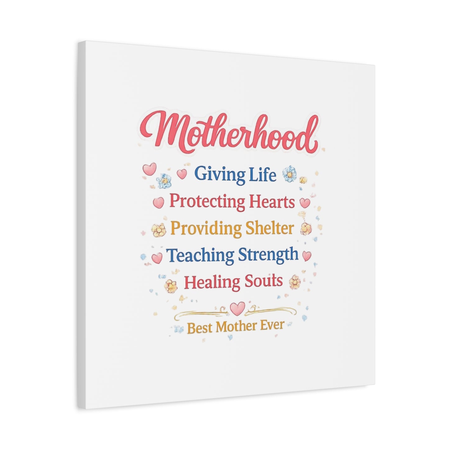Motherhood Canvas Wall Art — "Motherhood: Giving Life, Protecting Hearts" Stretched Matte Print