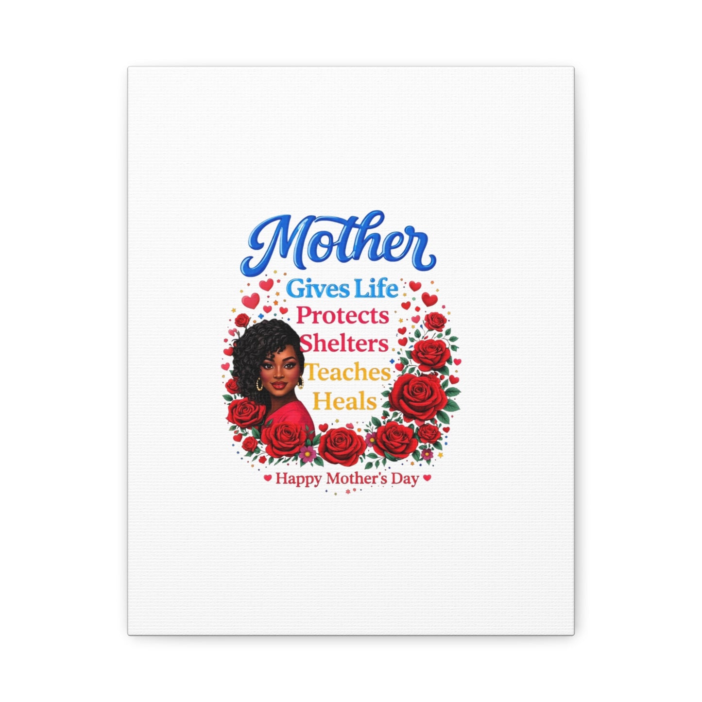 Mother Gives Life Floral Canvas – Happy Mother’s Day Stretched Wall Art