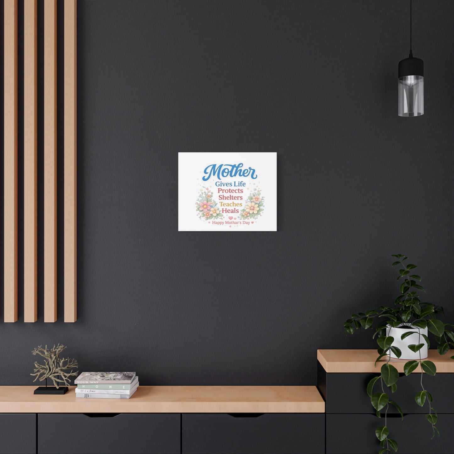 Mother Gives Life Floral Canvas – Happy Mother's Day Wall Art
