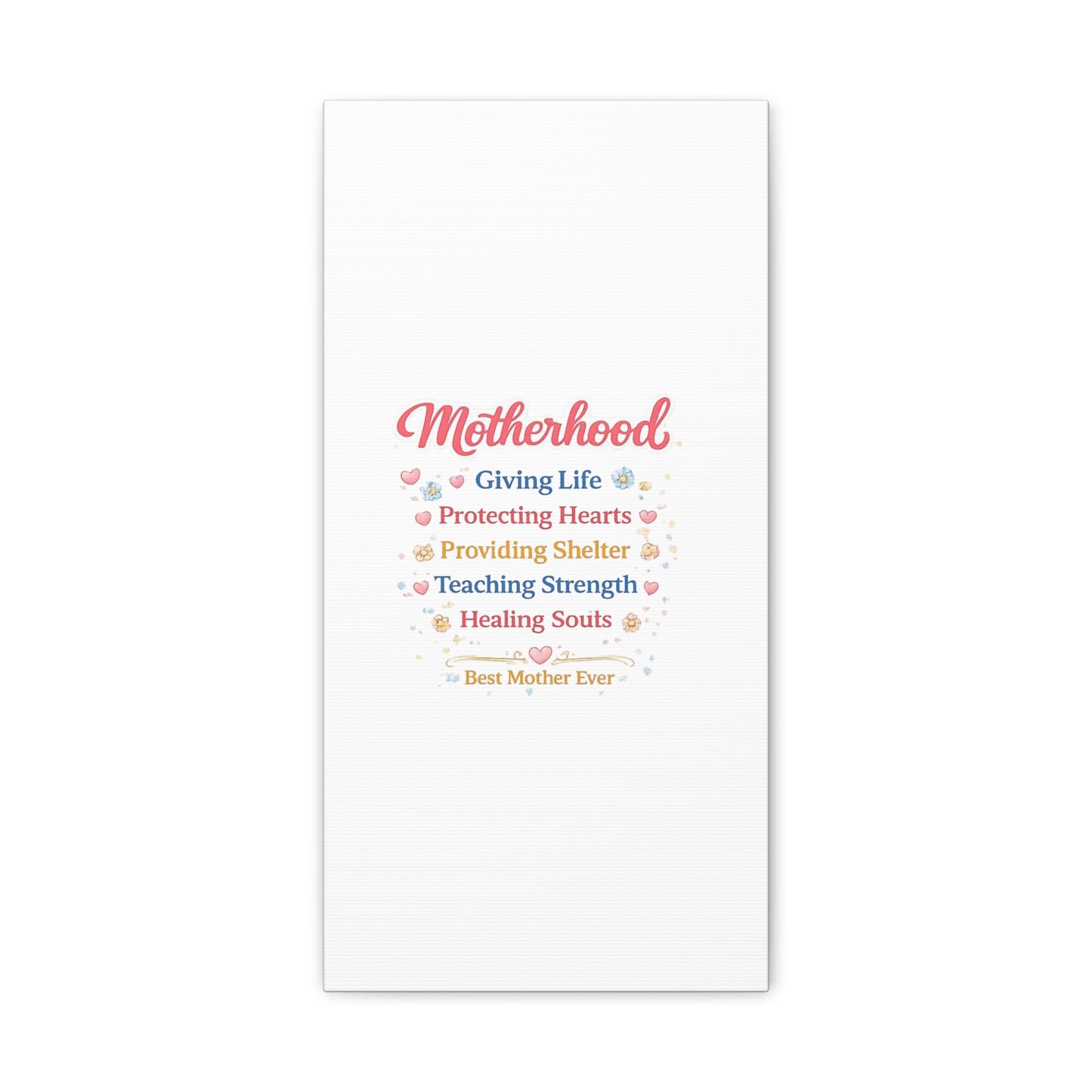 Motherhood Canvas Wall Art — "Motherhood: Giving Life, Protecting Hearts" Stretched Matte Print