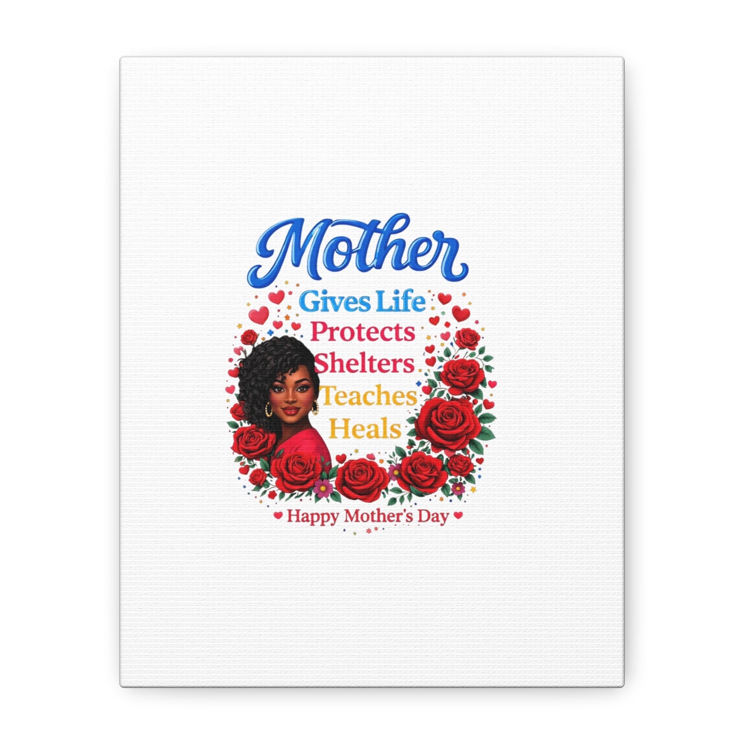 Mother Gives Life Floral Canvas – Happy Mother’s Day Stretched Wall Art