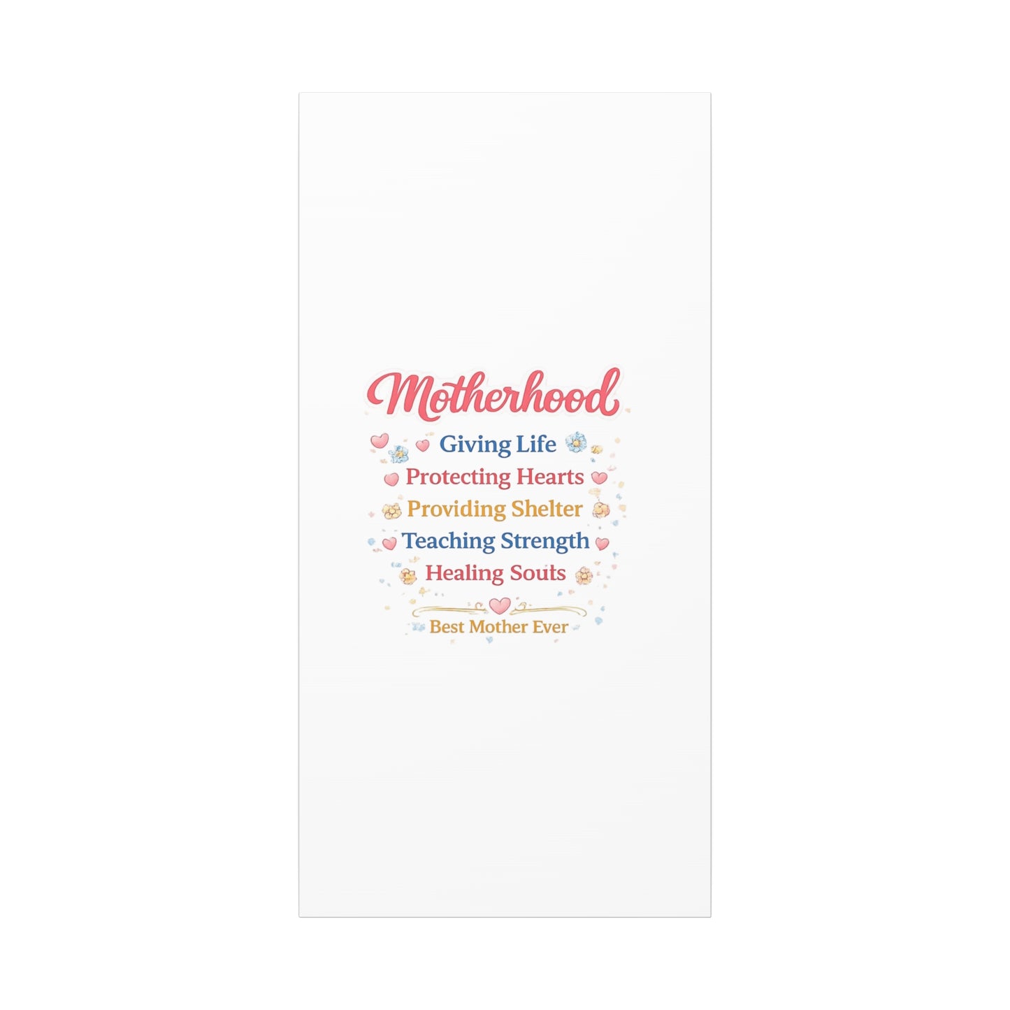 Motherhood Canvas Wall Art — "Motherhood: Giving Life, Protecting Hearts" Stretched Matte Print