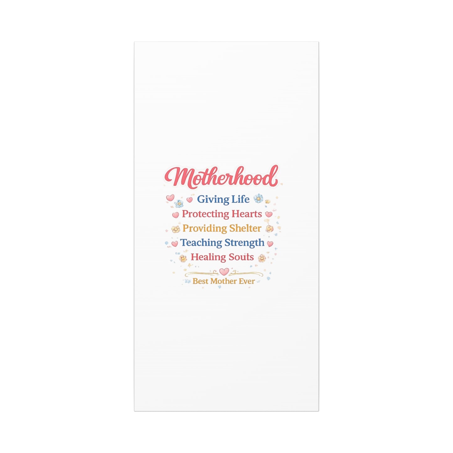 Motherhood Canvas Wall Art — "Motherhood: Giving Life, Protecting Hearts" Stretched Matte Print