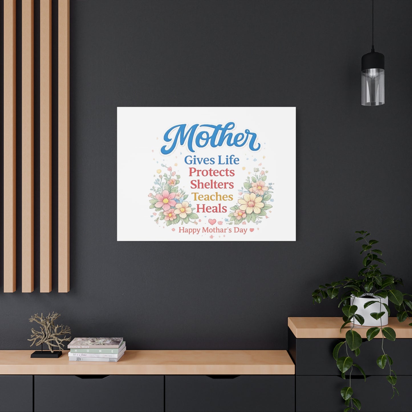 Mother Gives Life Floral Canvas – Happy Mother's Day Wall Art