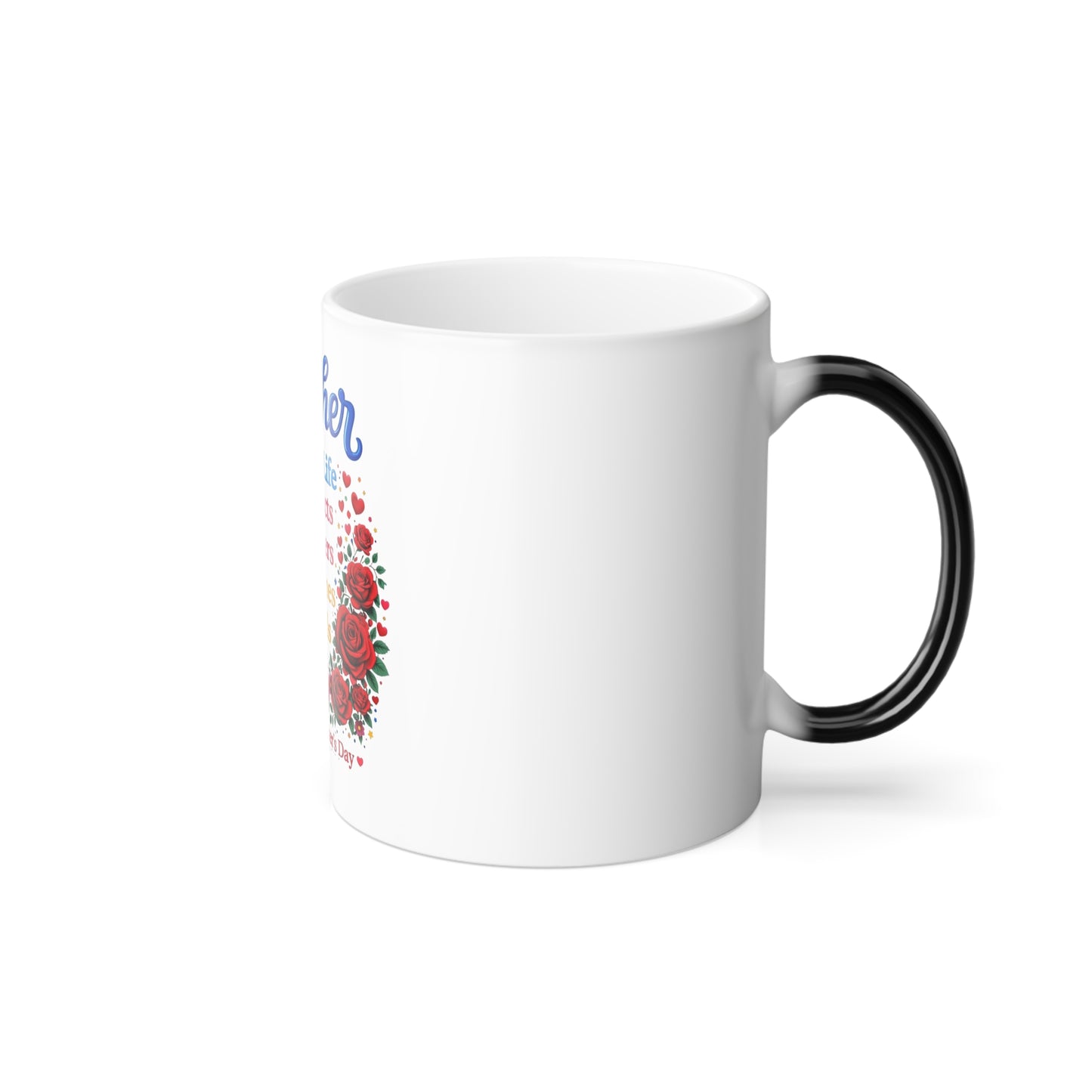 Mother Color-Changing Mug – "Mother Gives Life, Protects, Shelters, Teaches, Heals" (11oz)