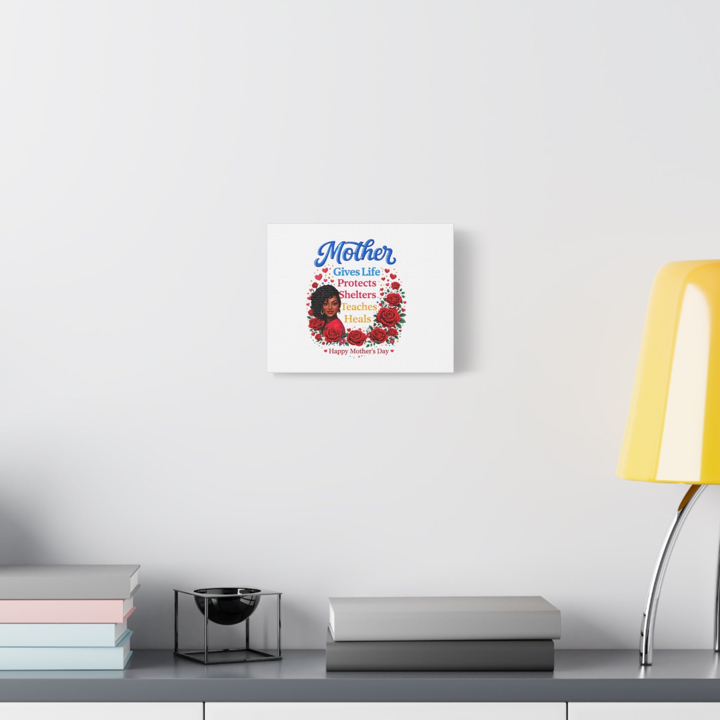 Mother Gives Life Floral Canvas – Happy Mother’s Day Stretched Wall Art