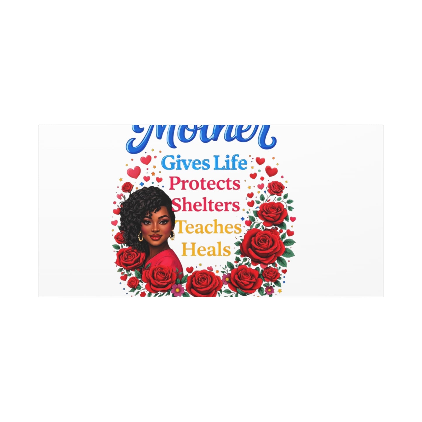 Mother Gives Life Floral Canvas – Happy Mother’s Day Stretched Wall Art