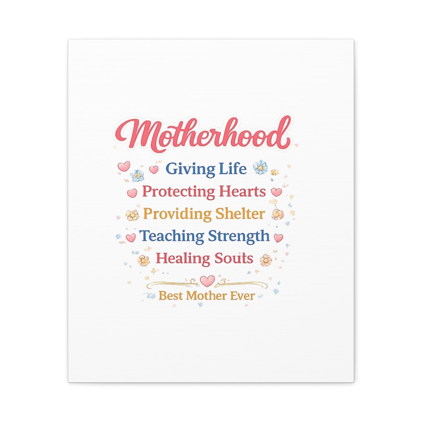 Motherhood Canvas Wall Art — "Motherhood: Giving Life, Protecting Hearts" Stretched Matte Print