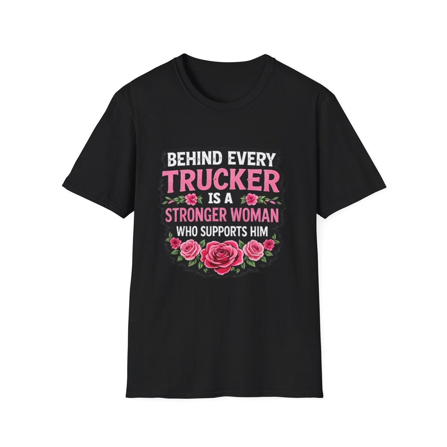 Trucker Wife T‑Shirt - "Behind Every Trucker Is A Stronger Woman" Floral Tee