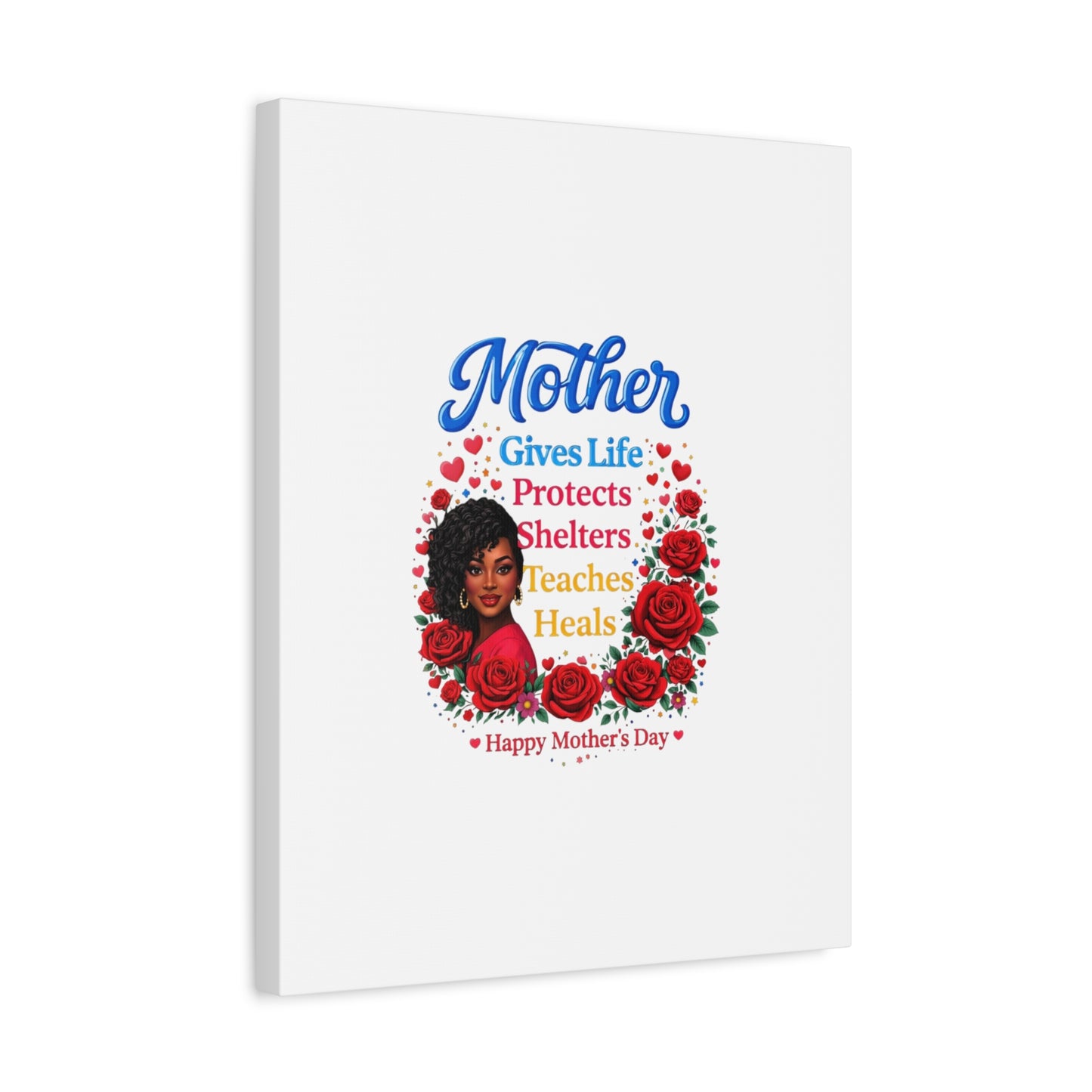 Mother Gives Life Floral Canvas – Happy Mother’s Day Stretched Wall Art