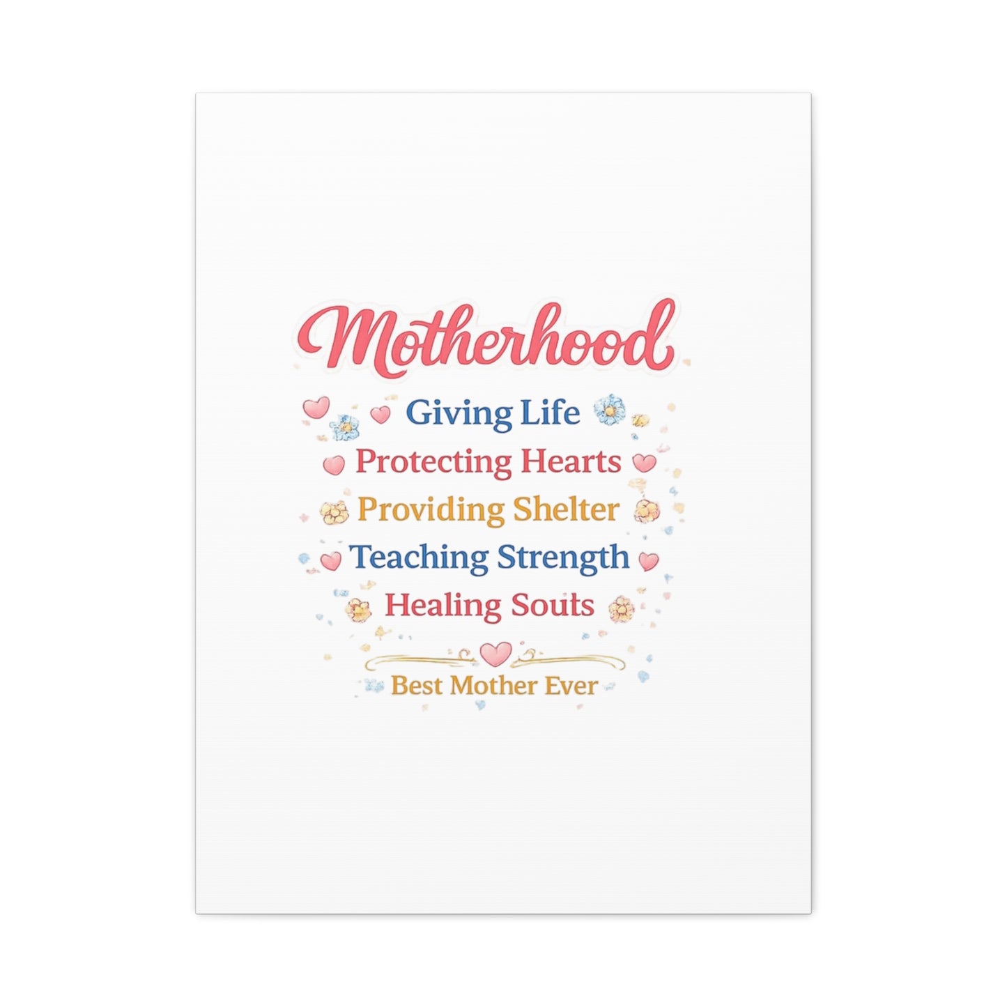 Motherhood Canvas Wall Art — "Motherhood: Giving Life, Protecting Hearts" Stretched Matte Print