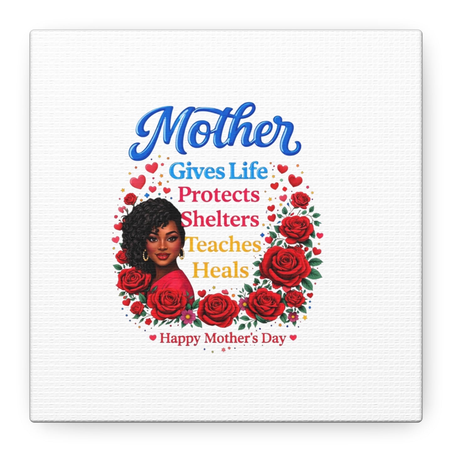 Mother Gives Life Floral Canvas – Happy Mother’s Day Stretched Wall Art
