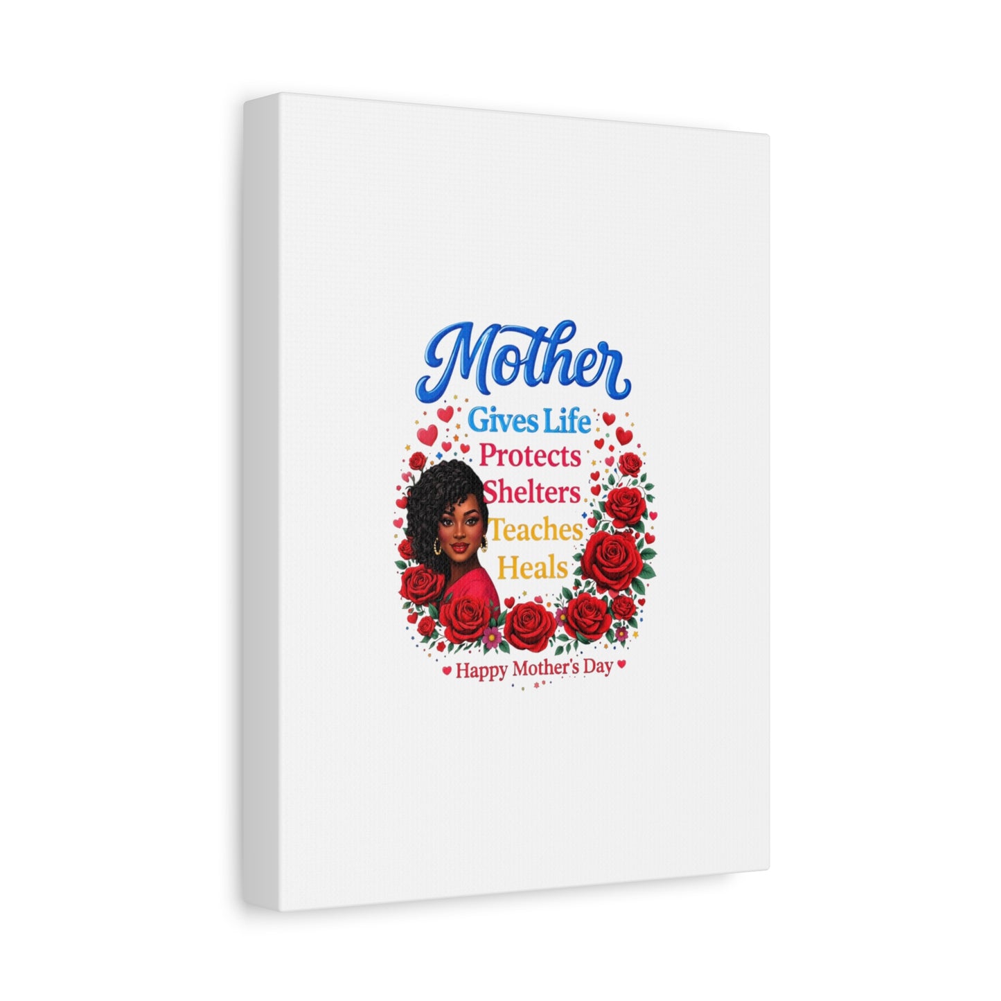 Mother Gives Life Floral Canvas – Happy Mother’s Day Stretched Wall Art