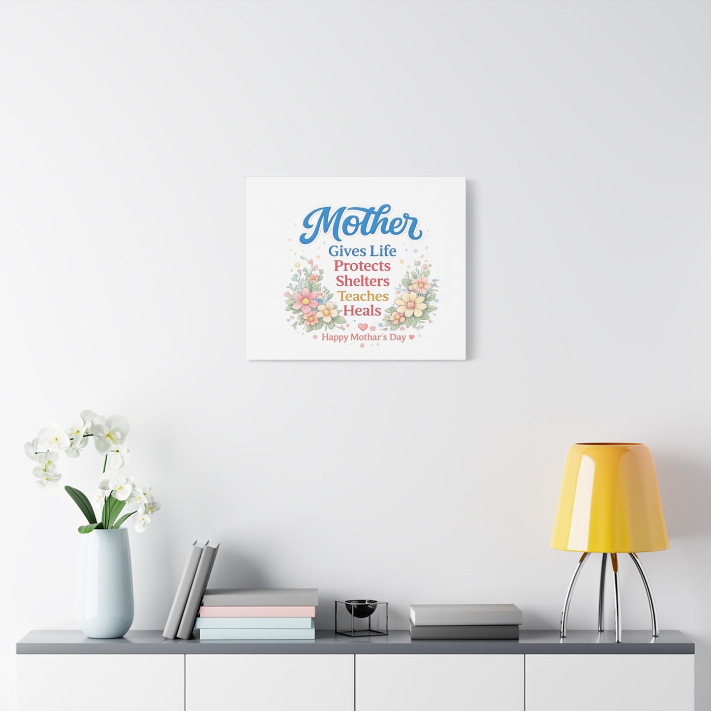Mother Gives Life Floral Canvas – Happy Mother's Day Wall Art