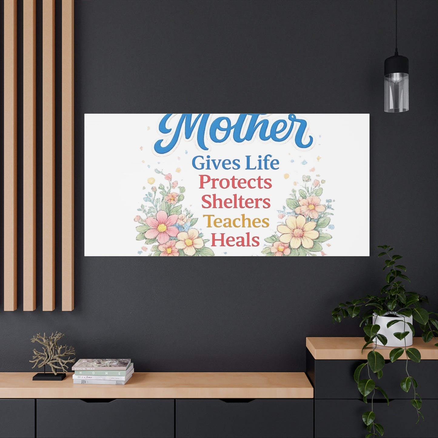 Mother Gives Life Floral Canvas – Happy Mother's Day Wall Art